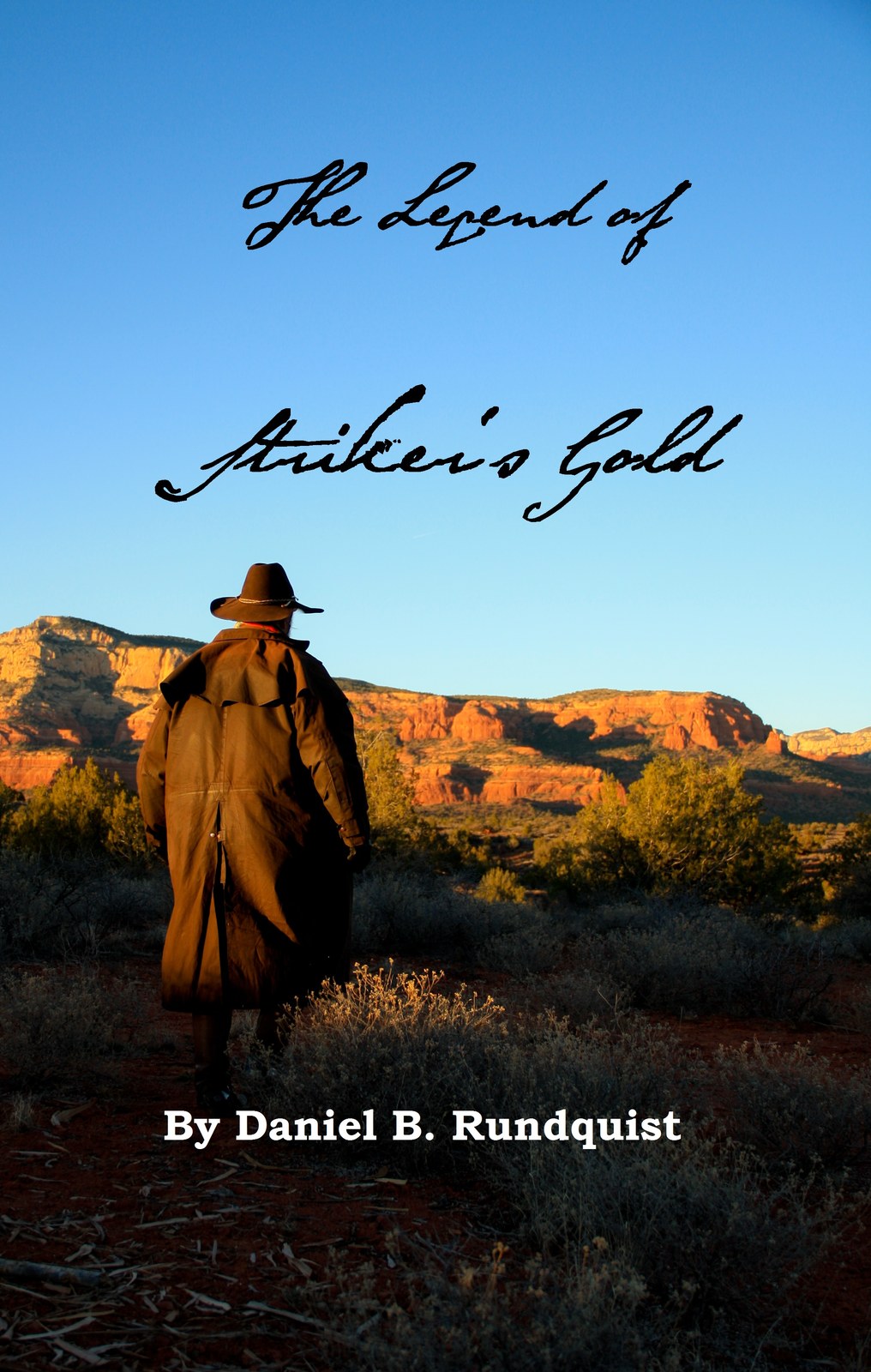 Cover of The Legend of Striker's Gold by Daniel B. Rundquist