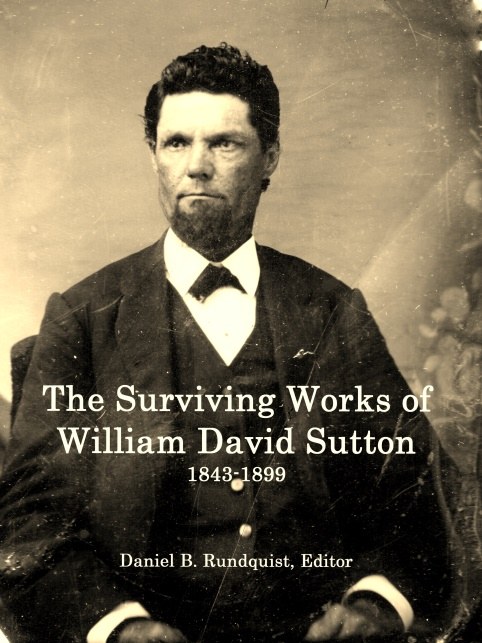 Cover of The Surviving Works of William David Sutton by Daniel B. Rundquist